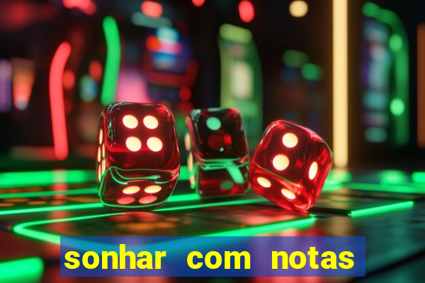 sonhar com notas de 20 reais